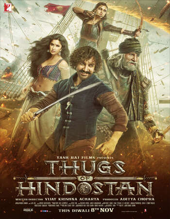 Thugs of Hindostan (2018) BluRay Hindi 720p [ 1.3GB] || 480p [ 500MB ] download