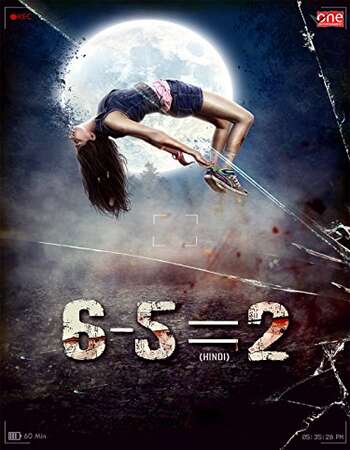 6-5=2 (2014) WEB DL Hindi 720p [ 750MB ] || 480p [ 300MB ] download