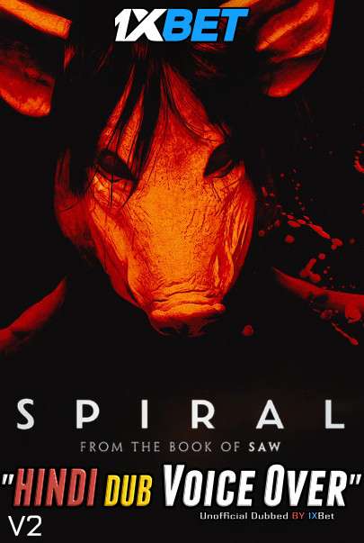 Spiral From The Book of Saw (2021) WEBRip DuaL Audio Hindi UnofficaL 1xBet Dubbed 720p [ 850MB ] download