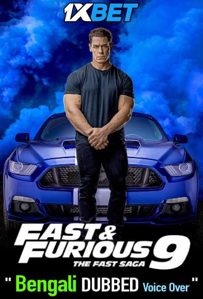 Fast and Furious F9 The Fast Saga 2021 WEBRip Bengali Unofficial Dubbed 720p [1XBET] download