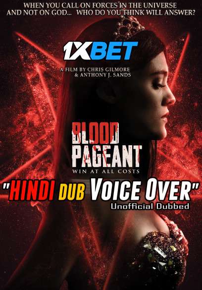 Blood Pageant 2021 WEBRip Dual Audio Hindi Unofficial Dubbed 720p [1XBET] download