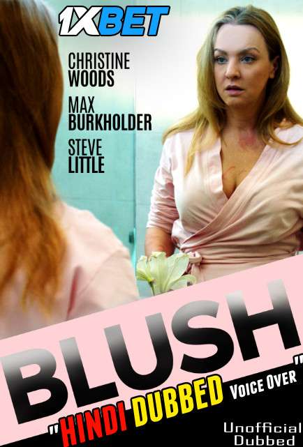 Blush 2019 WEBRip Dual Audio Hindi Unofficial Dubbed 720p [1XBET] download