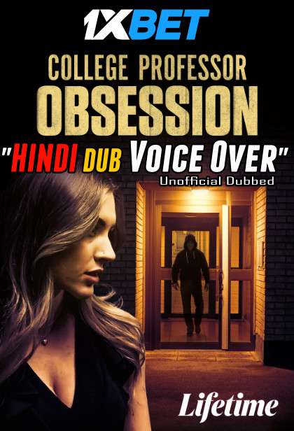 College Professor Obsession 2021 WEBRip Dual Audio Hindi Unofficial Dubbed 720p [1XBET] download