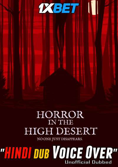 Horror in the High Desert 2021 WEBRip Dual Audio Hindi Unofficial Dubbed 720p [1XBET] download