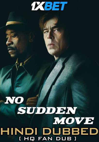 No Sudden Move 2021 WEBRip Dual Audio Hindi Fan Dubbed 720p [1XBET] download