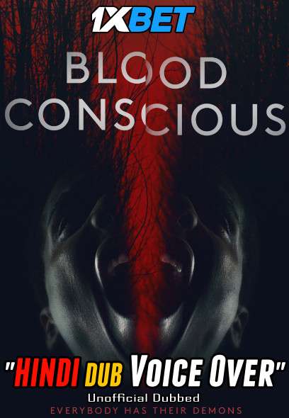 Blood Conscious 2021 WEBRip Dual Audio Hindi Unofficial Dubbed 720p [1XBET] download