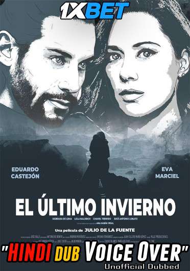 El último invierno 2018 WEBRip Dual Audio Hindi Unofficial Dubbed 720p [1XBET] download