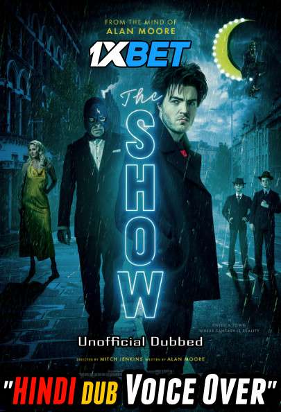 The Show 2020 WEBRip Dual Audio Hindi Unofficial Dubbed 720p [1XBET] download