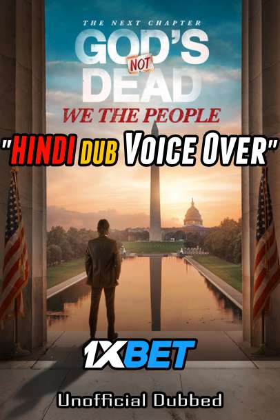 God’s Not Dead: We the People 2021 WEBRip Dual Audio Hindi Unofficial Dubbed 720p [1XBET] download