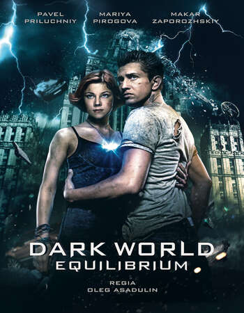 Dark World 2 Equilibrium 2013 WEB-DL Hindi Dubbed 1080p | 720p | 480p download