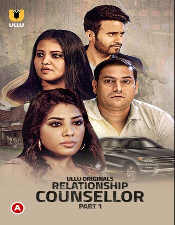 Relationship Counsellor 2021 S01 WEB-DL Complete Hindi ULLU 1080p | 720p download