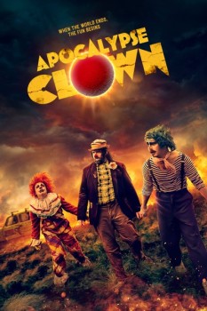 Download Apocalypse Clown 2023 WEB-DL English NF ESubs 720p | 480p [400MB] download