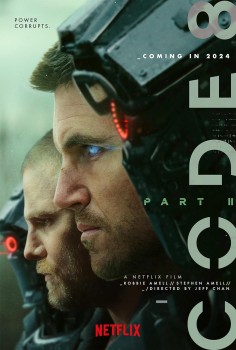 Download Code 8: Part II (2024) WEB-DL Dual Audio Hindi ORG NetFlix 1080p | 720p | 480p [500MB] download