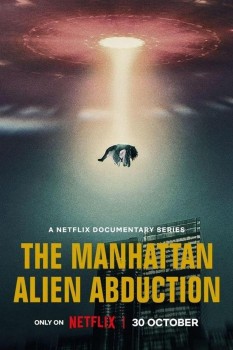 Download The Manhattan Alien Abduction (Season 1) Hindi Dubbed Web Series Netflix WEB-DL 1080p | 720p | 480p [1GB] download