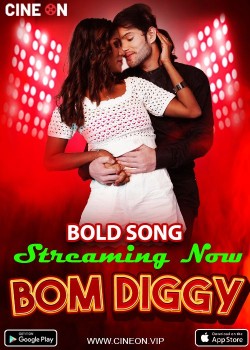 [18+] Download Bom Diggi (Bold Song) (2024) WEB-DL Hindi CineOn Short Film 720p [560MB] download