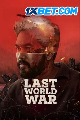 Download Last World War (2024) CAMRip Hindi Dubbed 1080p | 720p | 480p [400MB] download