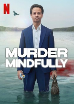 Download Murder Mindfully (Season 1) WEB-DL Hindi ORG Dubbed Complete Netflix Web Series 1080p | 720p | 480p [500MB] download